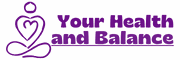 Your Health And Balance